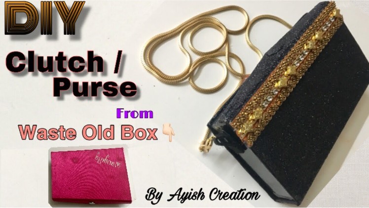 DIY Handmade Clutch. bag. purse From old Box. No sew clutch at home. Stylish Clutch wallet