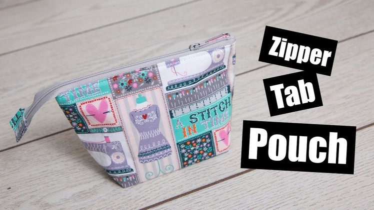 Tab Zipper pouch Sewing tutorial