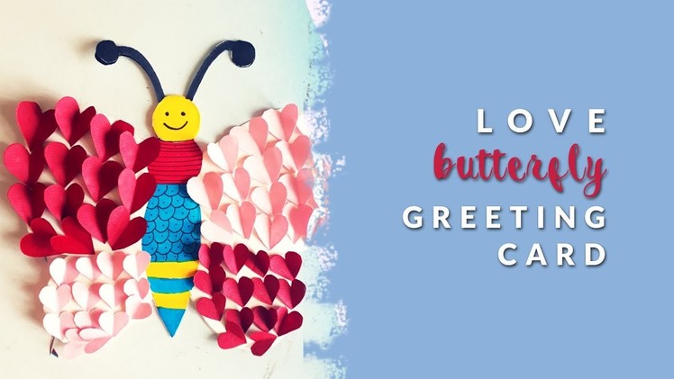 Butterfly Love Pop-Up Card | Beautiful Handmade Birthday Card | Greeting Card Ideas