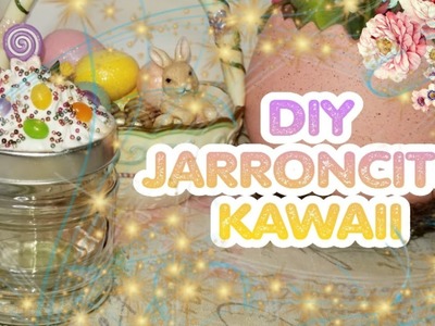 DIY jarroncito decorativo | DIY kawaii jar organizer