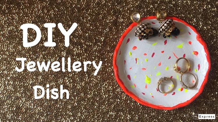 DIY Jewellery dish | clay tray tutorial | diy jewellery tray