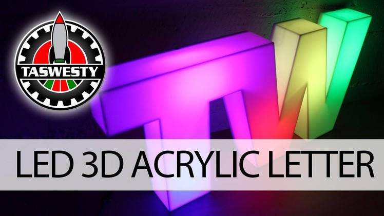 DIY LED Acrylic Dimensional Letters