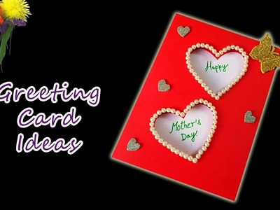 Handmade Greeting Cards are always Special to your Loved ones || Happy Mother's Day