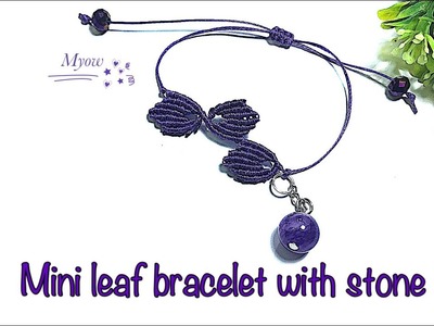 How to make bracelet - Leaf bracelet - macrame tutorial VT0022