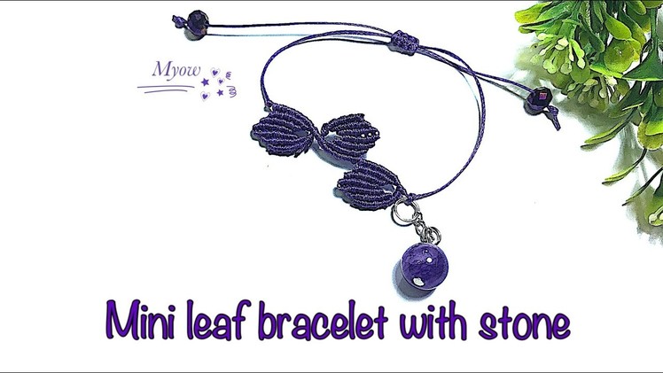 How to make bracelet - Leaf bracelet - macrame tutorial VT0022