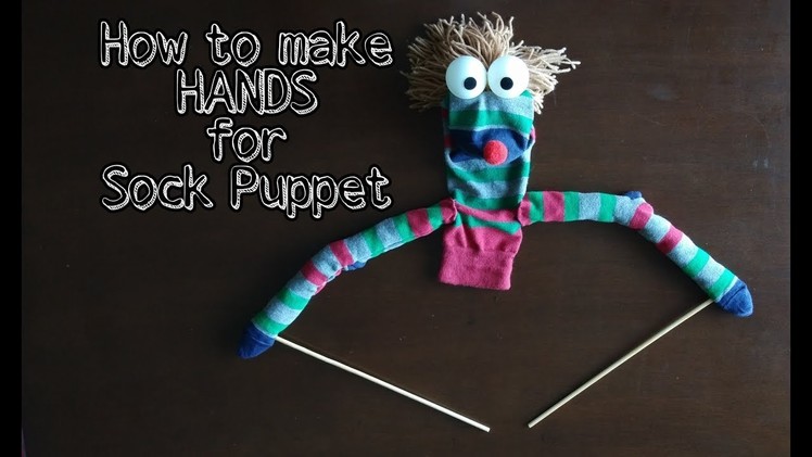How to Make 'HANDS' for Sock Puppets | DIY