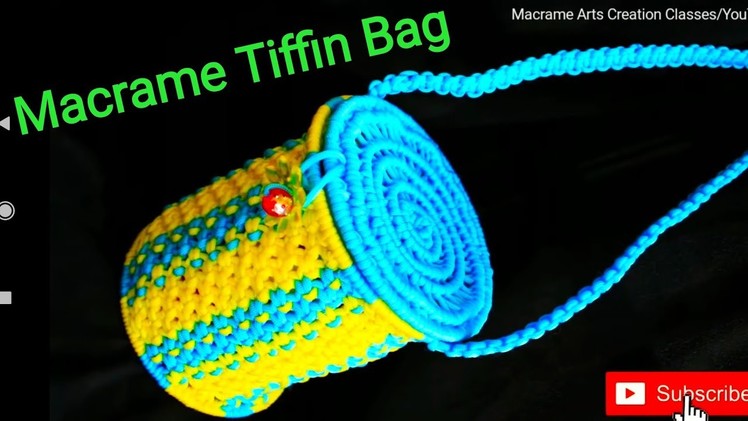 Macrame Beautiful Tiffin Bag Tutorial in hindi || Full HD Part