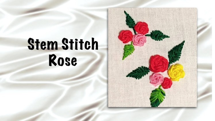 Basics of Hand Embroidery Stem Stitch Rose