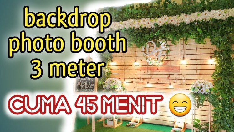 DIY backdrop photo booth pernikahan rustic 3meter
