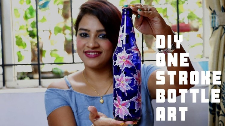 DIY One Stroke Bottle Painting by Asha Neog | ANG Creations