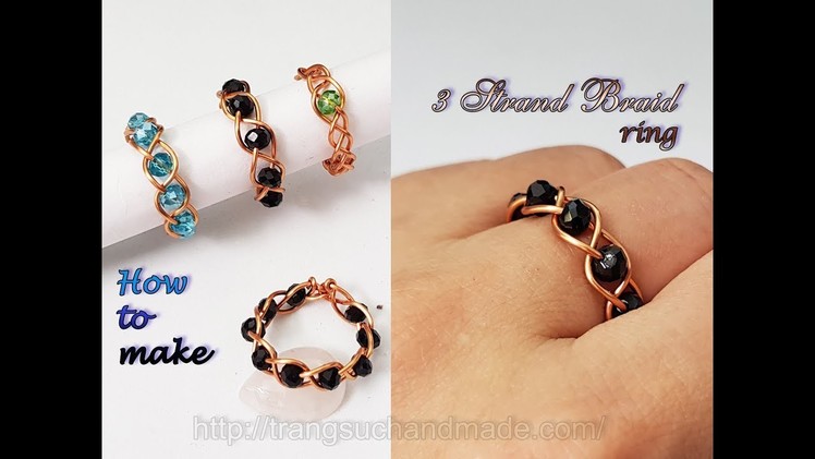 3 Strand Braid ring from copper wire and small crystal - How to make handmade jewelry 486