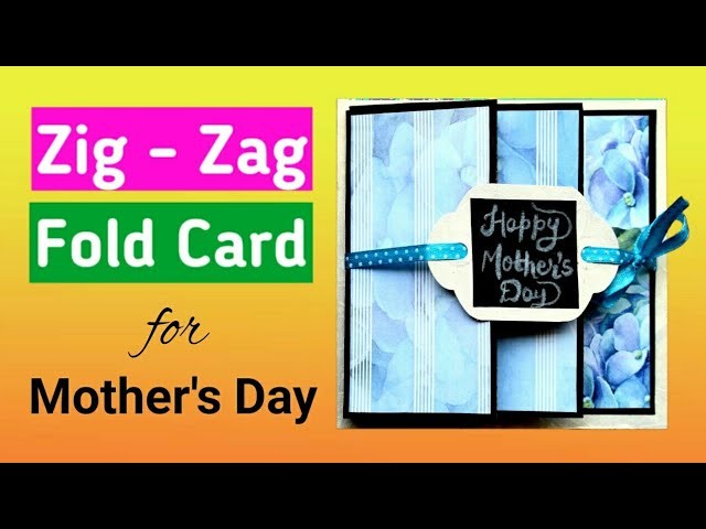 Cute Zig - Zag Card for Mother's Day | Step by Step Tutorial |