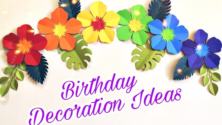 Easy Birthday Decoration ideas for Beginners | Rainbow color paper flower decoration for Birthday