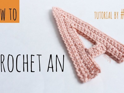 How to Crochet an easy applique letter A - DIY applique - Free crochet pattern and video tutorial.