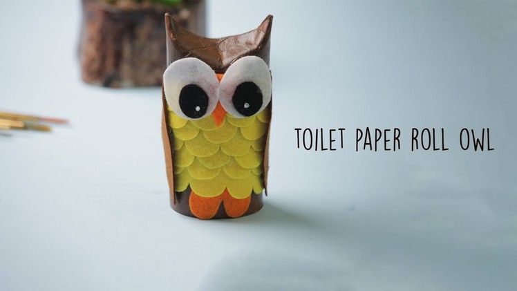 How to make a Paper Owl | Toilet paper Roll Craft ideas