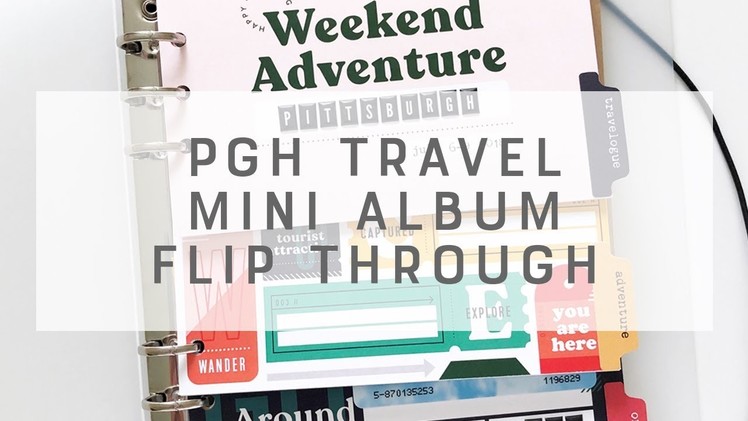 PGH Travel Mini Album Flip Through