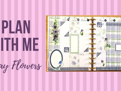 Plan With Me: May Flowers: Big Happy Planner