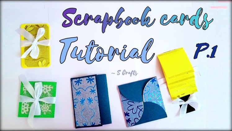Scrapbook Cards Tutorial ✂️ | P.1 | Handmade | S Crafts | Handmade Cards tutorial