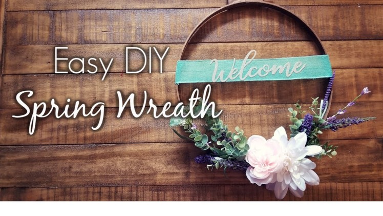 Spring Inspiration: Part 2.DIY Wreath