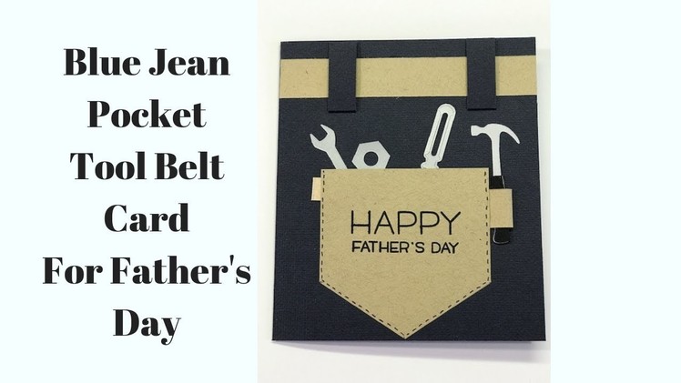 Blue Jean Tool Belt Father's Day Card