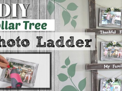 ⭐Dollar Tree DIY Photo Ladder | DIY Farmhouse Dollar Tree Decor | Krafts by Katelyn