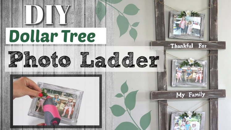 ⭐Dollar Tree DIY Photo Ladder | DIY Farmhouse Dollar Tree Decor | Krafts by Katelyn