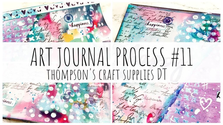 ART JOURNAL PROCESS | 11 | Thompson's Craft Supplies DT | ms.paperlover