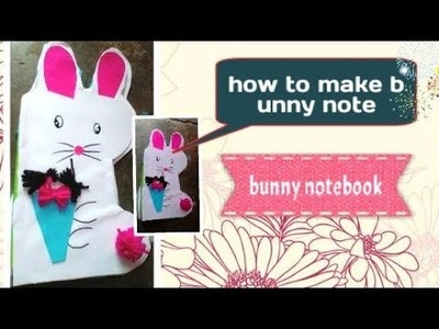 Diy bunny notebook????.by juhi art and craft.
