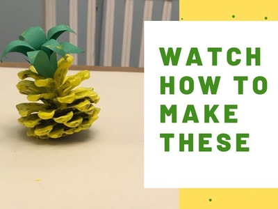 How to Make a Pineapple Pinecone Craft Video. DIY Crafts by EconoCrafts