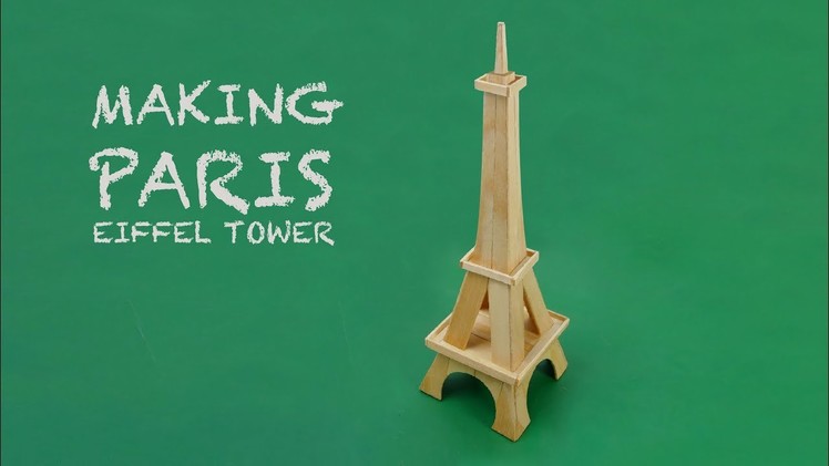 Making Eiffel Tower Paris handmade by popsicle ice-cream sticks - Art Craft 2019 .