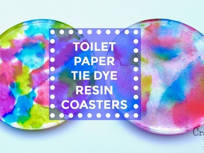 Toilet Paper Tie Dye Resin Coasters | Another Coaster Friday | Craft Klatch