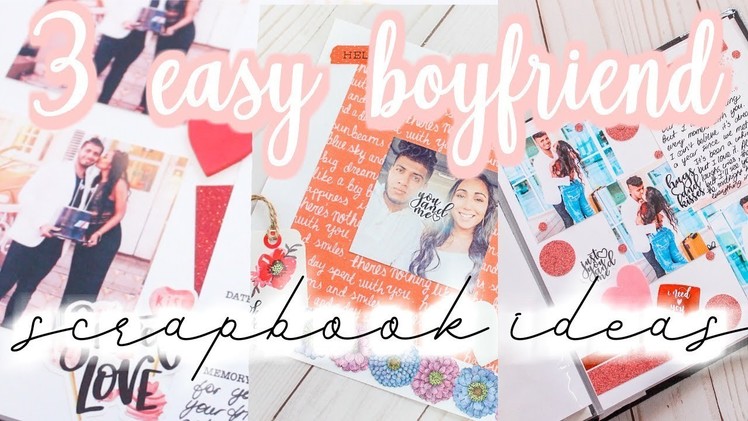 BOYFRIEND Scrapbook DIY Tutorial: 3 easy spreads [Roxy James] #boyfriendscrapbook #scrapbooktutorial
