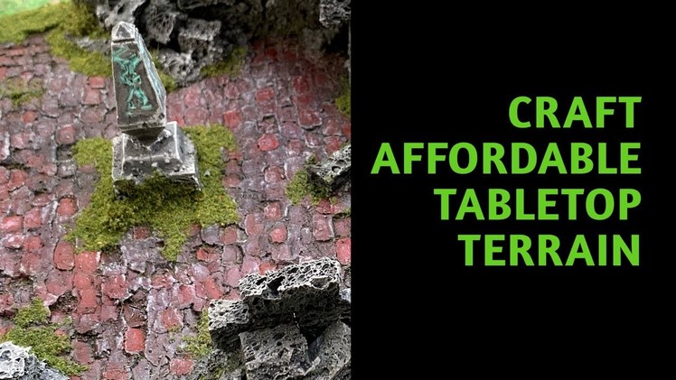 Craft Affordable Tabletop Ruins From XPS Foam and Sponges (Sponge Fu D&D Craft)