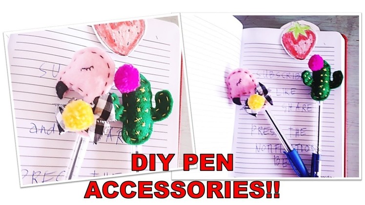 DIY PEN ACCESSORIES PART 1.FELT CLOTH CRAFT.BACK TO SCHOOL CRAFT