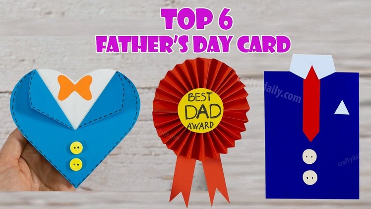 Top 6 Father's Day Card Tutorial | DIY Father's Day Craft Ideas | Craft for Kids