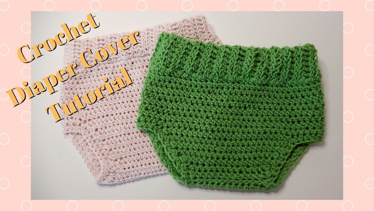 Crochet diaper covers with elastic tutorial