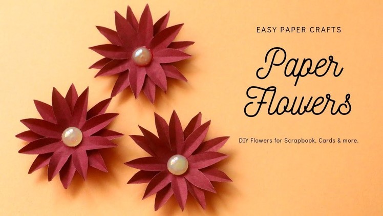 DIY Paper Flowers for Scrapbook and Card Decoration | Paper Crafts Easy