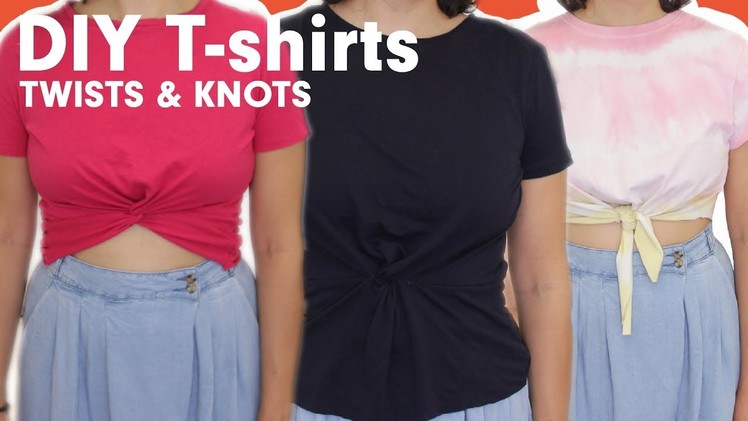 How to DIY YOUR T-SHIRTS with TWISTS & KNOTS | cropped, front twists, festival FLATTERING!