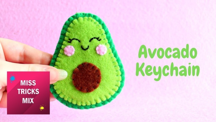 Kawaii Avocado Felt Keychain DIY Tutorial