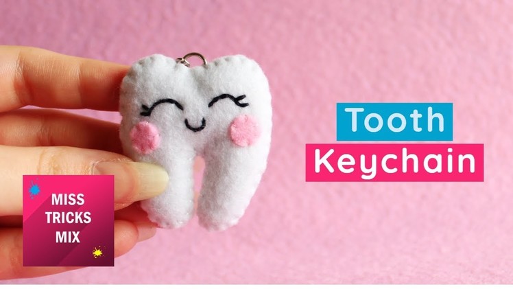 Kawaii Tooth Felt Keychain Plush DIY Tutorial