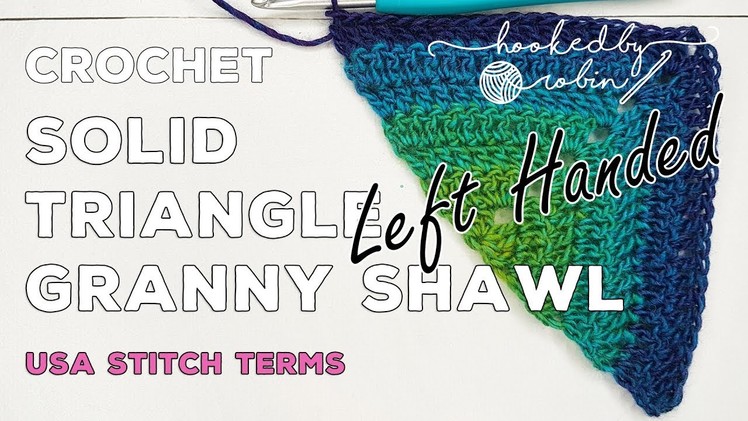 LEFT HANDED How to crochet a SOLID Granny Shawl Triangle motif | super easy beginners tutorial