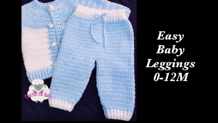 LEFT Handed Super easy baby leggings | trousers crochet set -boy.girl 0-12M - Crochet for Baby 190