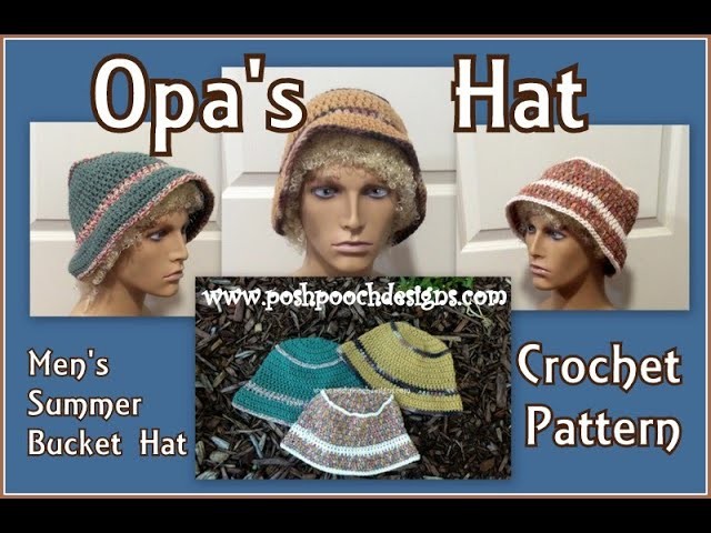 Opa's Summer Hat  Crochet Pattern
