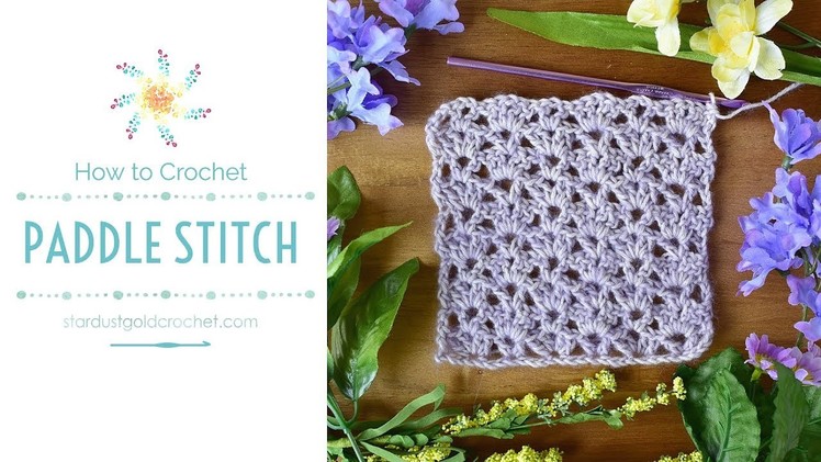 Paddle Stitch | Saturday Stitch Explorers | Crochet Video Tutorial