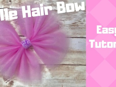 Tutorial - Make a large tulle Hair bow - DiY make your own bows