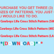 A Cowboys Life Cross Stitch Pattern***LOOK***Buyers Can Download Your Pattern As Soon As They Complete The Purchase