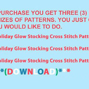 CRAFTS Holiday Glow Stocking Cross Stitch Pattern***LOOK****Buyers Can Download Your Pattern As Soon As They Complete The Purchase