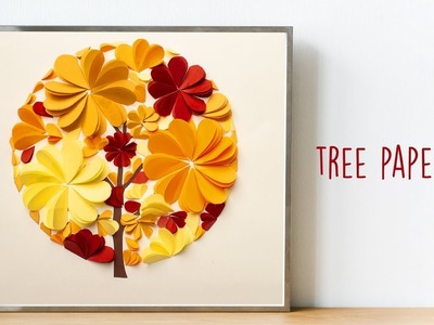 Tree Paper Art |  Paper Craft