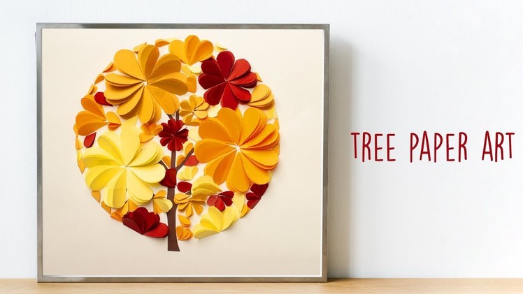 Tree Paper Art |  Paper Craft