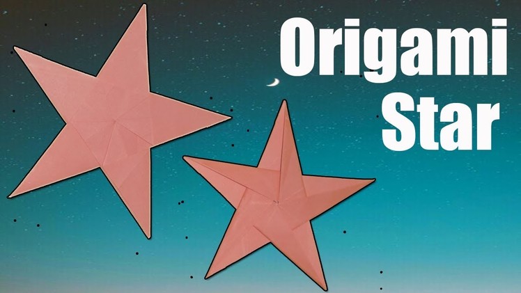 DIY Paper Craft-Origami Star|How To Make 5 Pointed Origami Paper Star|Star Folding Instructions 2019